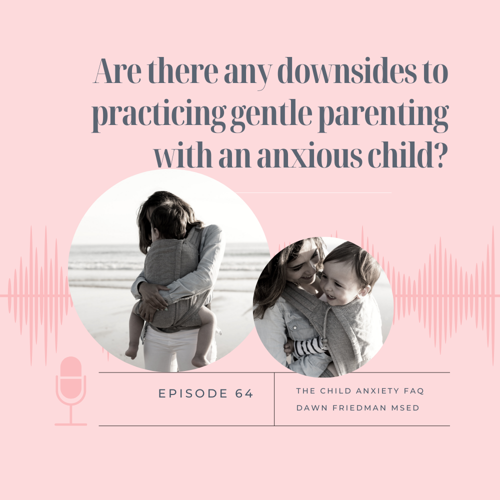 The Child Anxiety FAQ