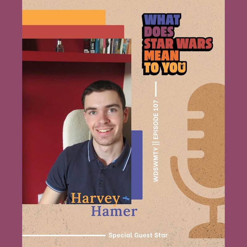 Artwork for podcast What Does Star Wars Mean To You?