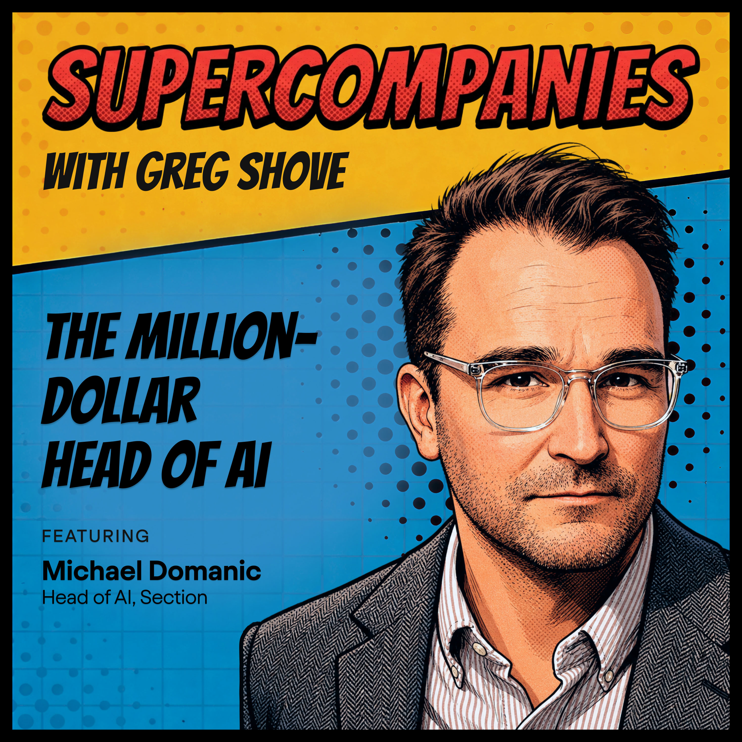 The Million-Dollar Head of AI with Michael Domanic episode artwork