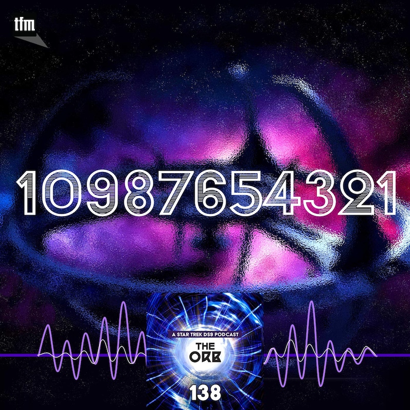 Artwork for podcast The Orb: A Star Trek Deep Space Nine Podcast