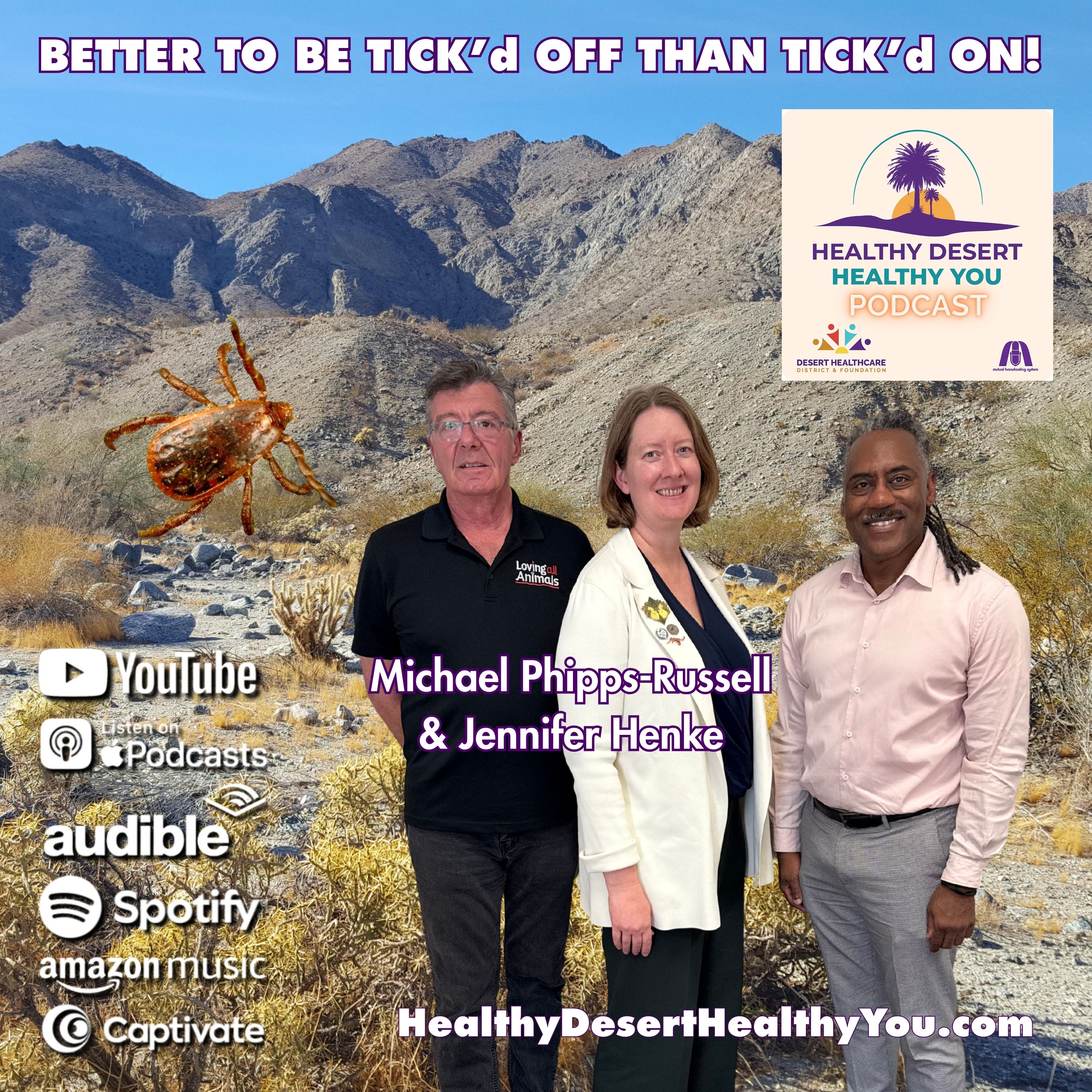 Jennifer Henke & Michael Phipps-Russell | Protecting Pets & People: The Coachella Valley Tick Crisis episode artwork