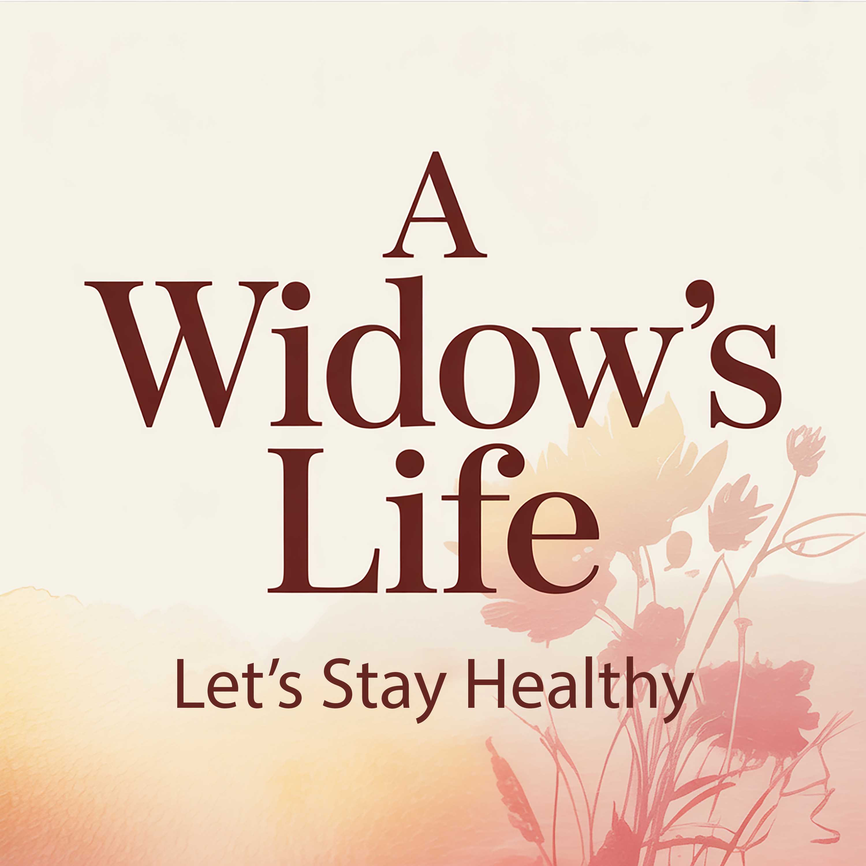 A Widow\'s Life