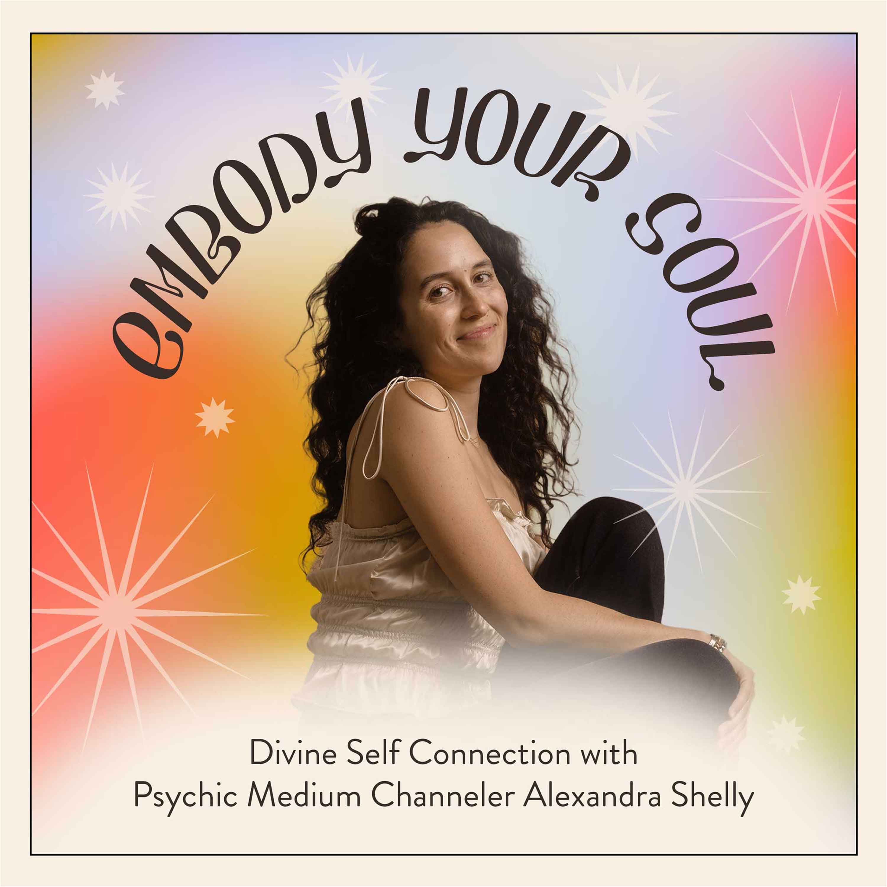 Embody Your Soul