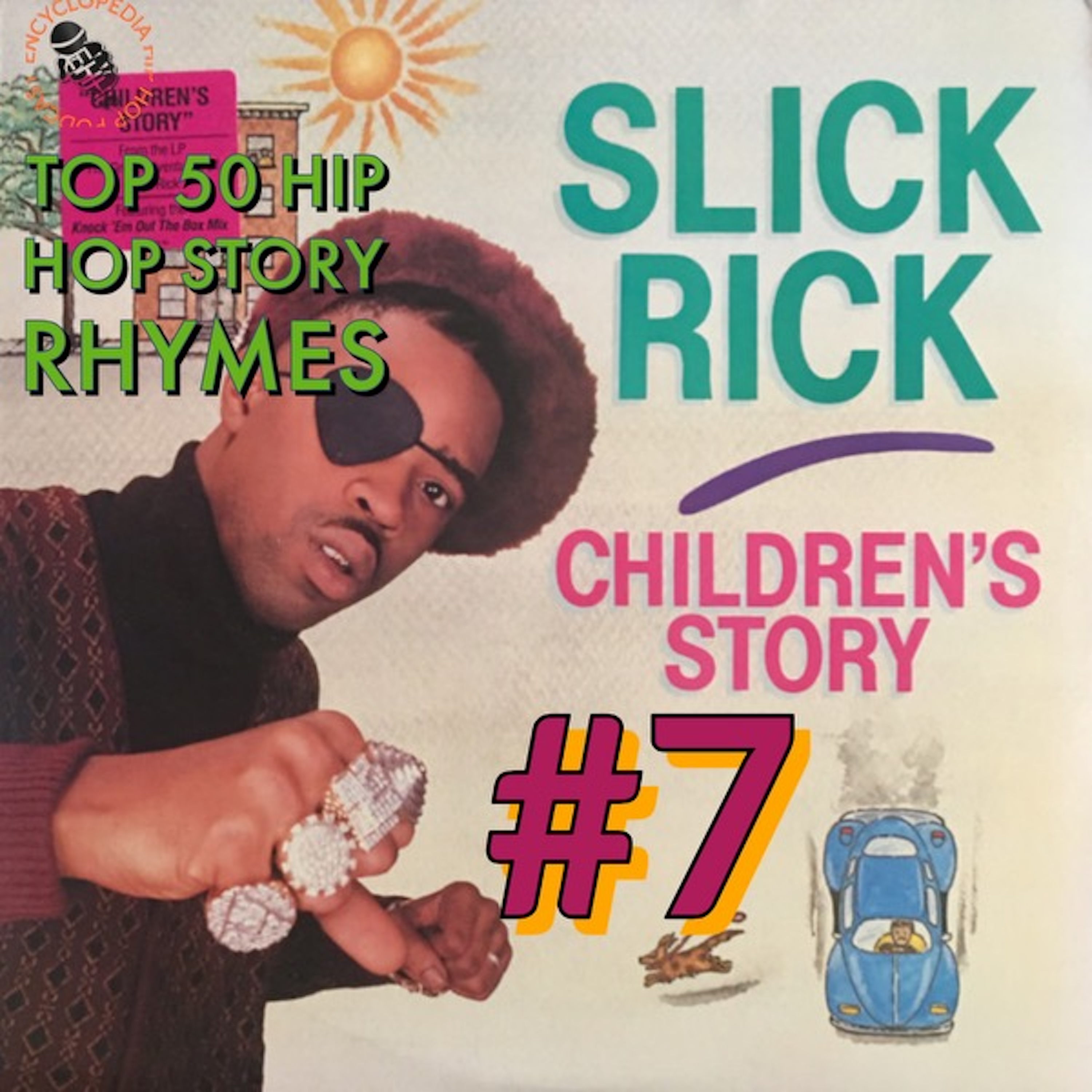 #7 - Children's Story (Slick Rick The Ruler) episode artwork