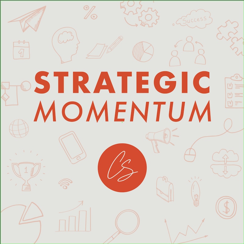 Artwork for podcast Strategic Momentum