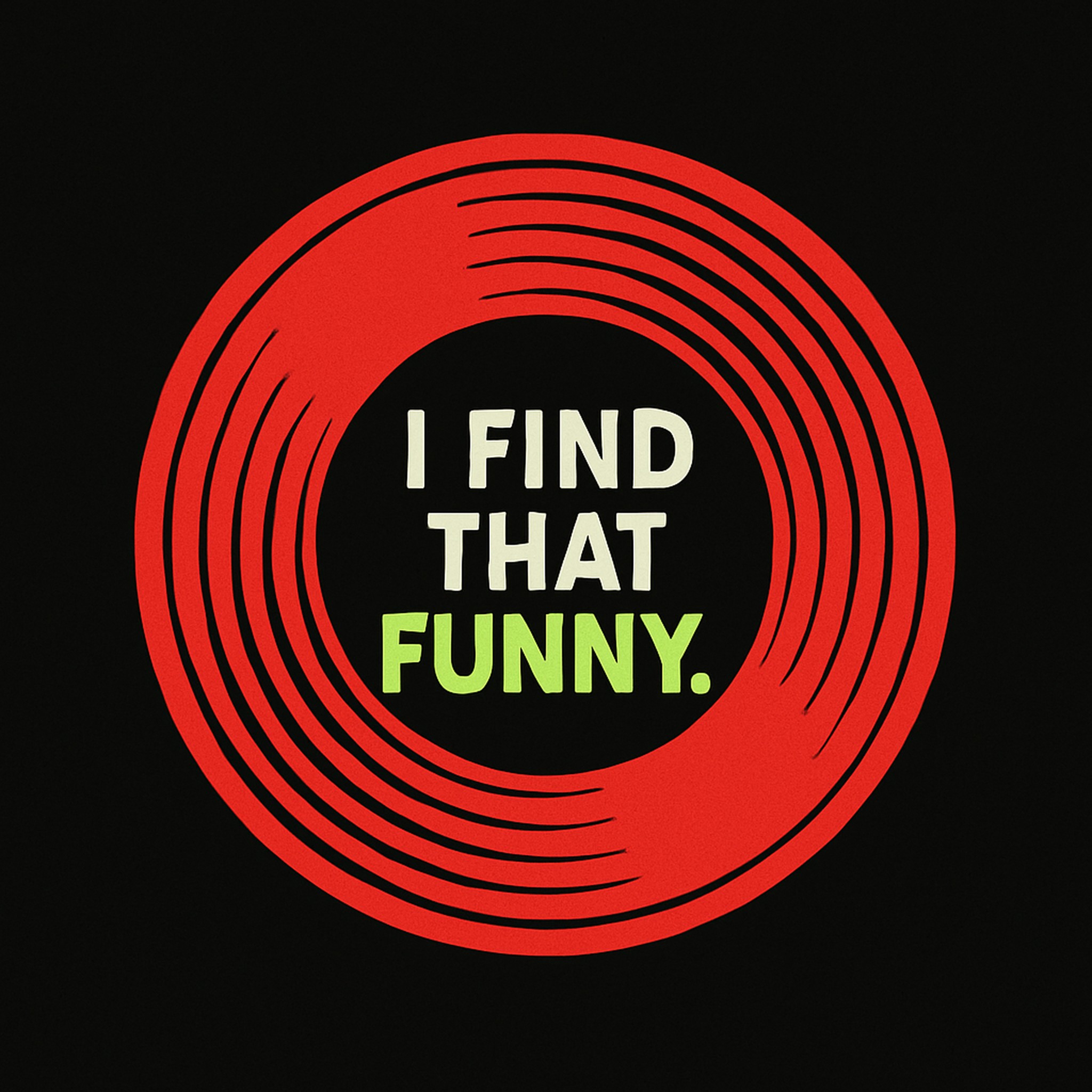 Artwork for I Find That Funny