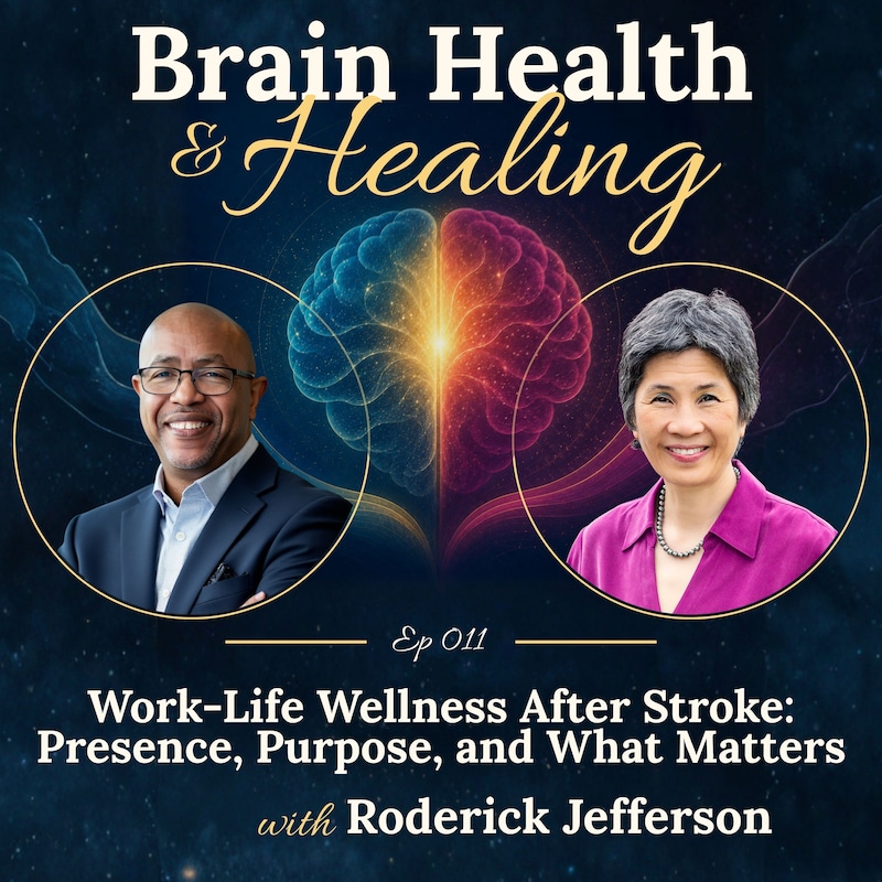 Artwork for podcast Brain Health & Healing: Receiving Adversity's Gifts
