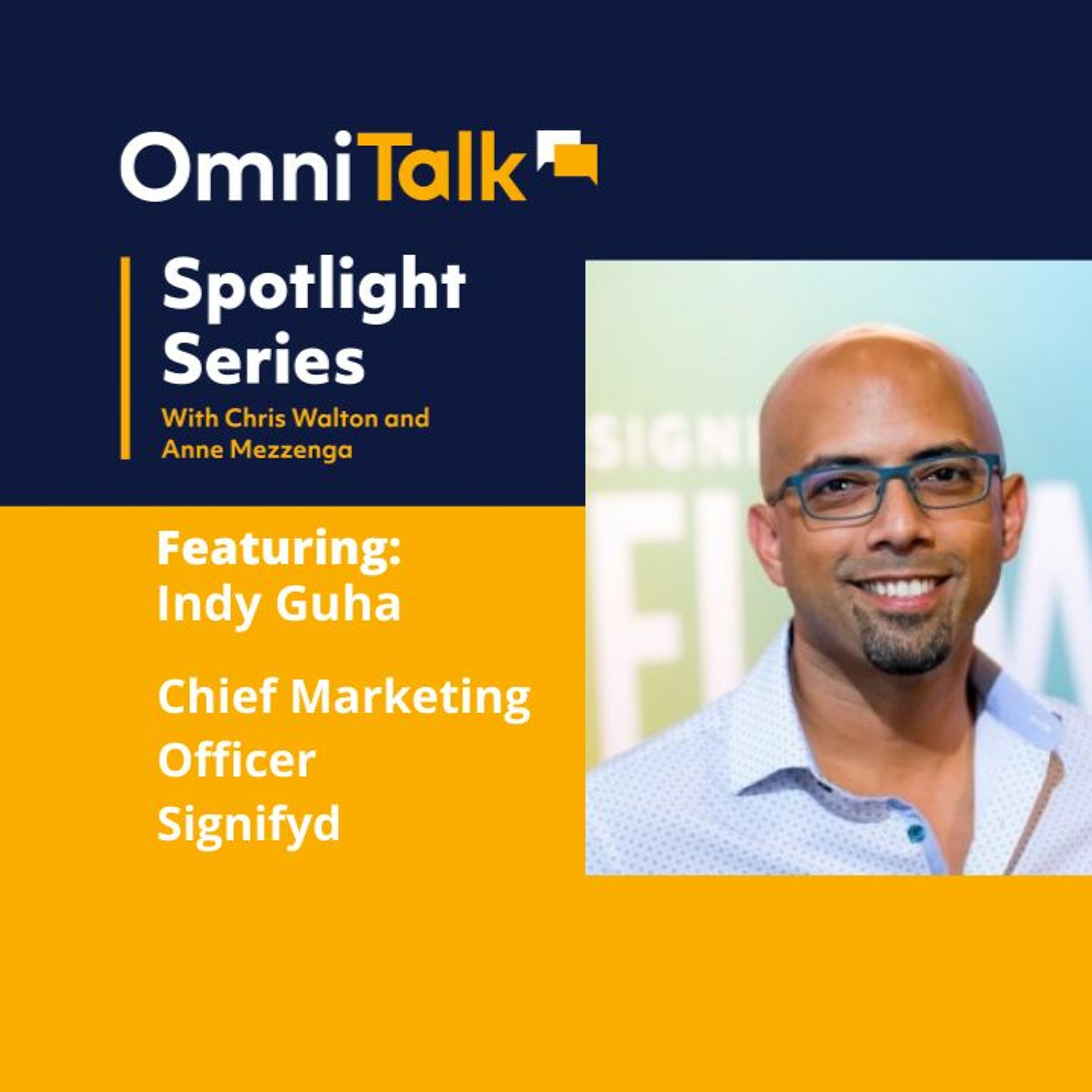 Spotlight Series | Battling Account Takeover Fraud With Signifyd CMO Indy Guha