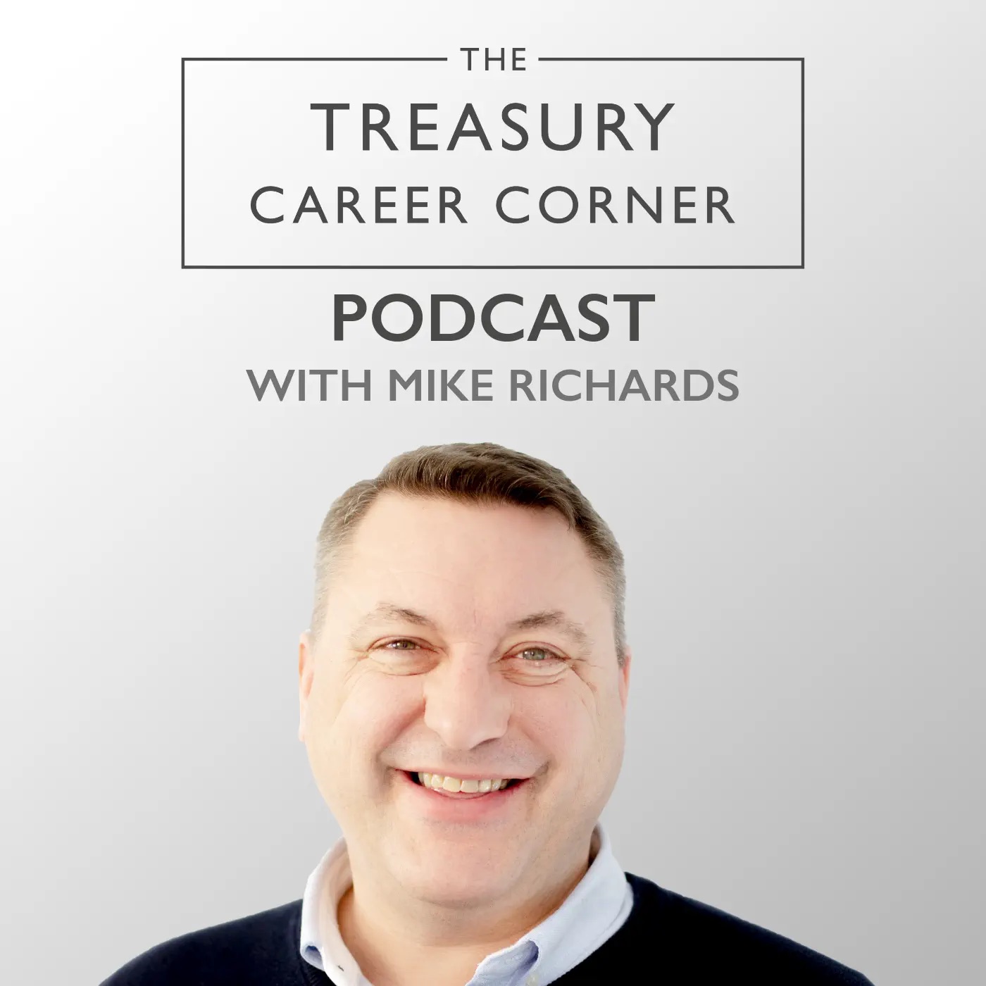 Elevating Your Treasury Career: Industry Insights and Learnings with Sean O'Connor