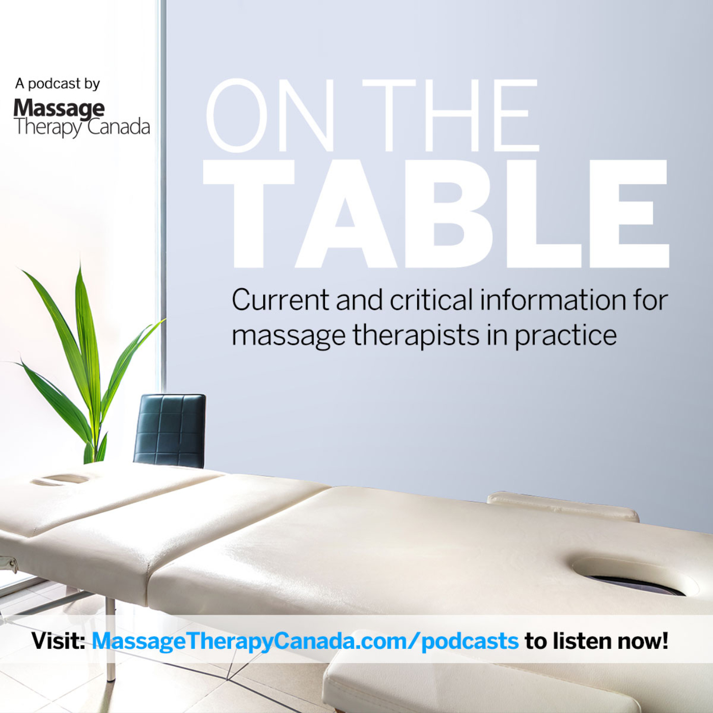Artwork for On The Table: A podcast presented by Massage Therapy Canada