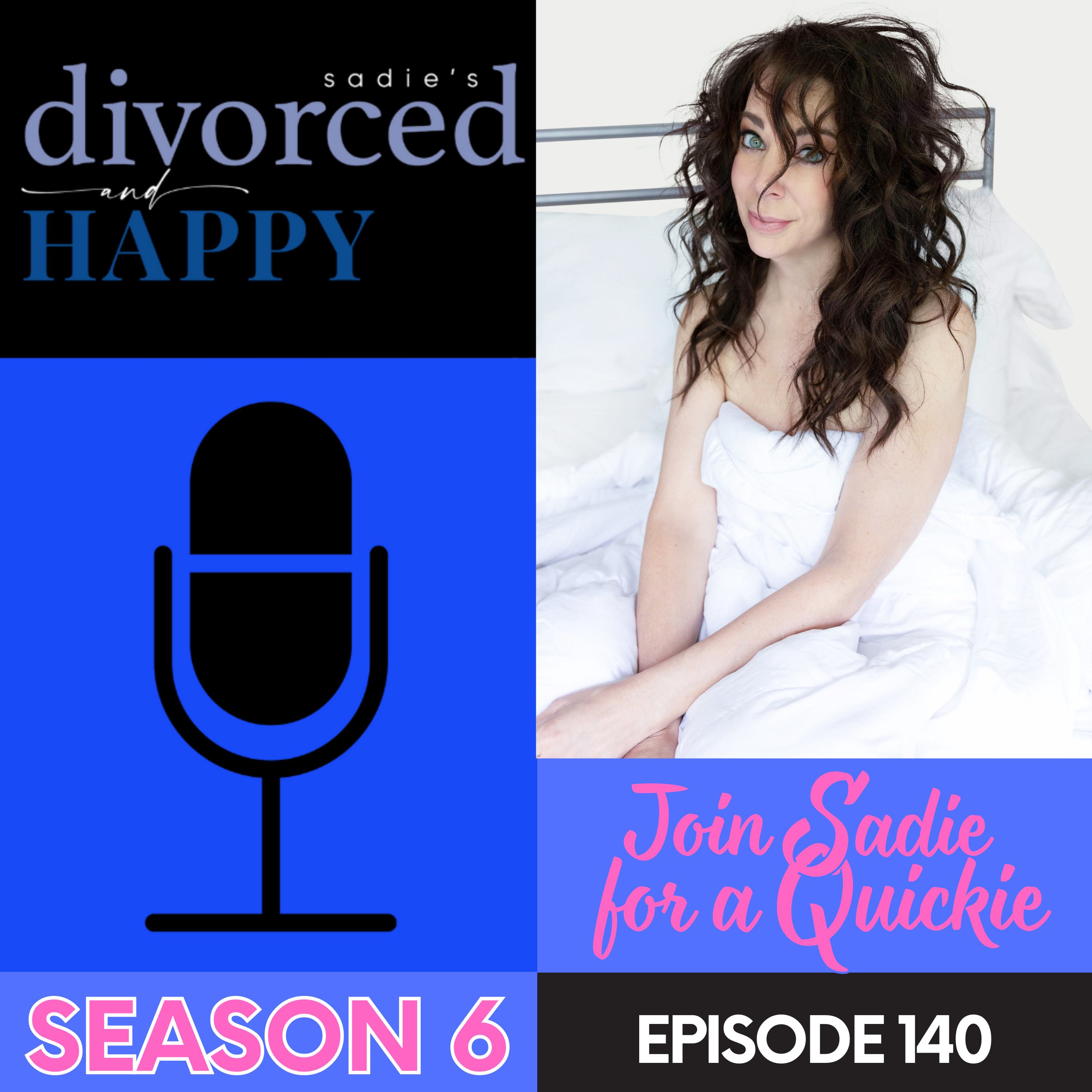 Sadie\'s Divorced and Happy