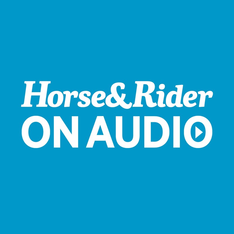 Artwork for podcast Horse&Rider on Audio