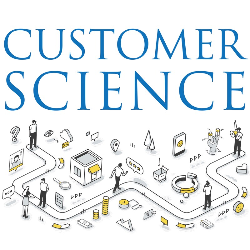 Artwork for podcast Customer Science
