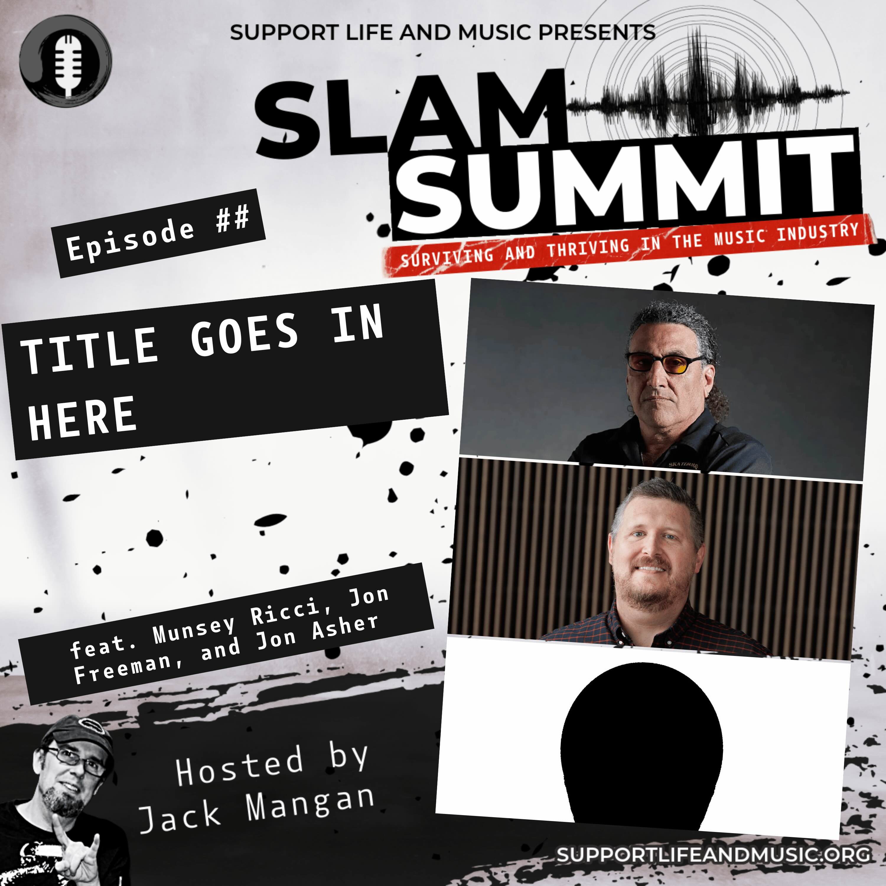 SLAM Summit - Surviving and Thriving in the Music Industry