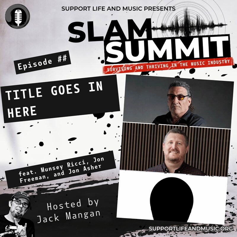 Artwork for podcast SLAM Summit - Surviving and Thriving in the Music Industry