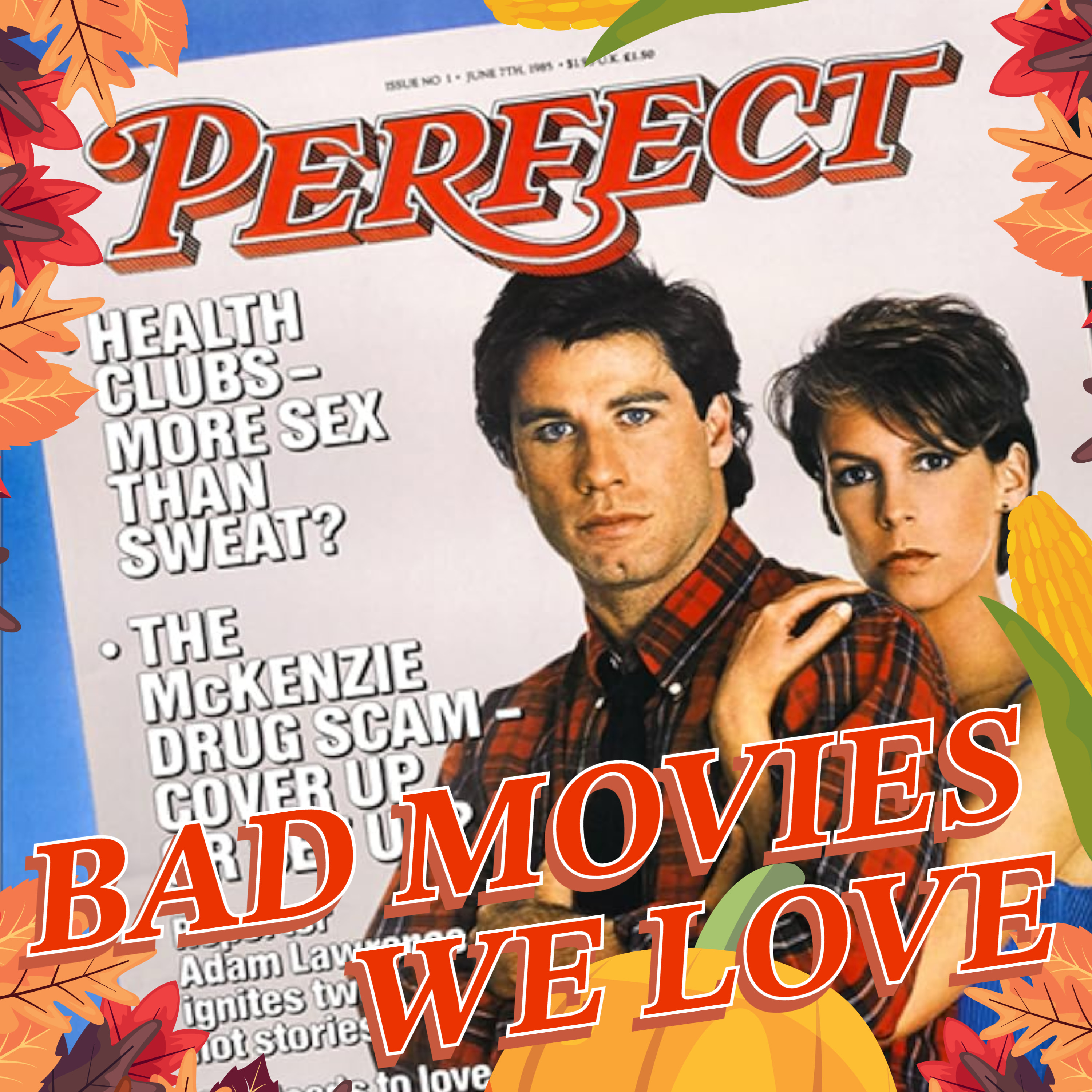 Bad Movies We Love