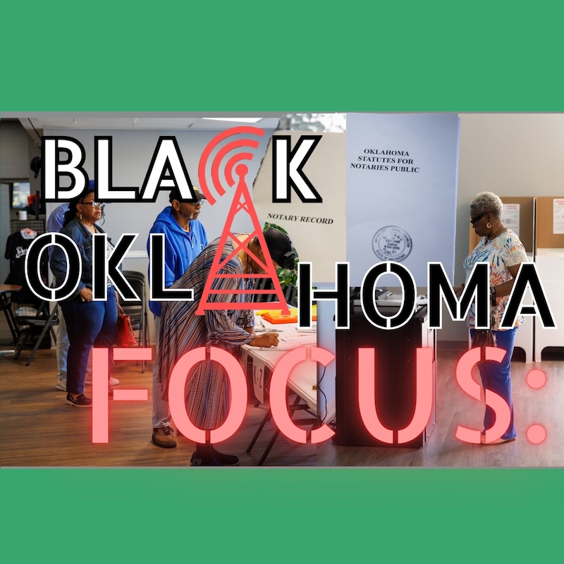 Artwork for podcast Focus: Black Oklahoma