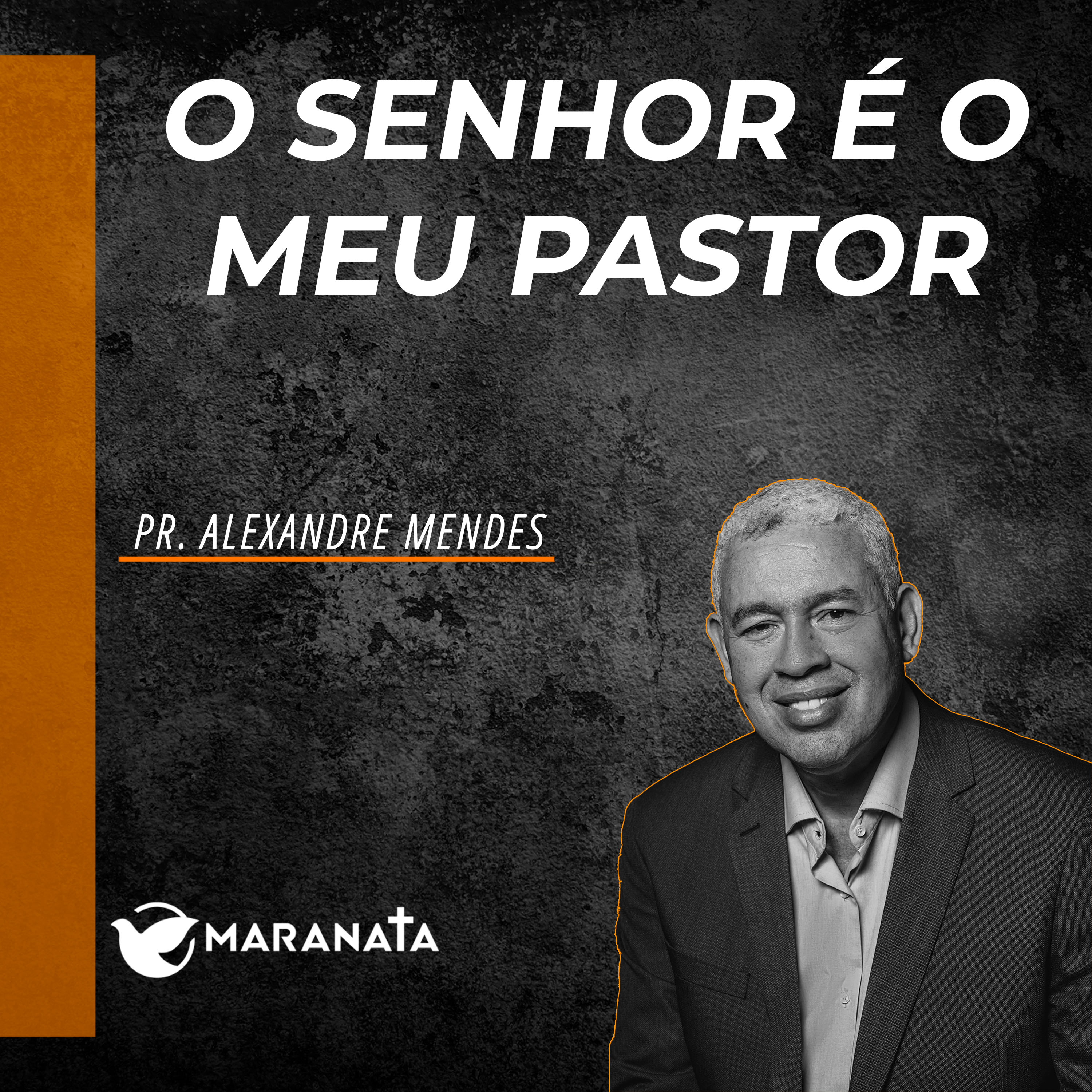O Senhor é o meu pastor - Pr. Alexandre Mendes episode artwork