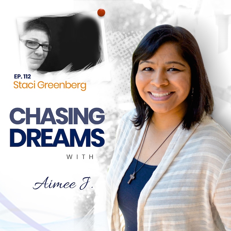 Artwork for podcast Chasing Dreams with Aimee J.