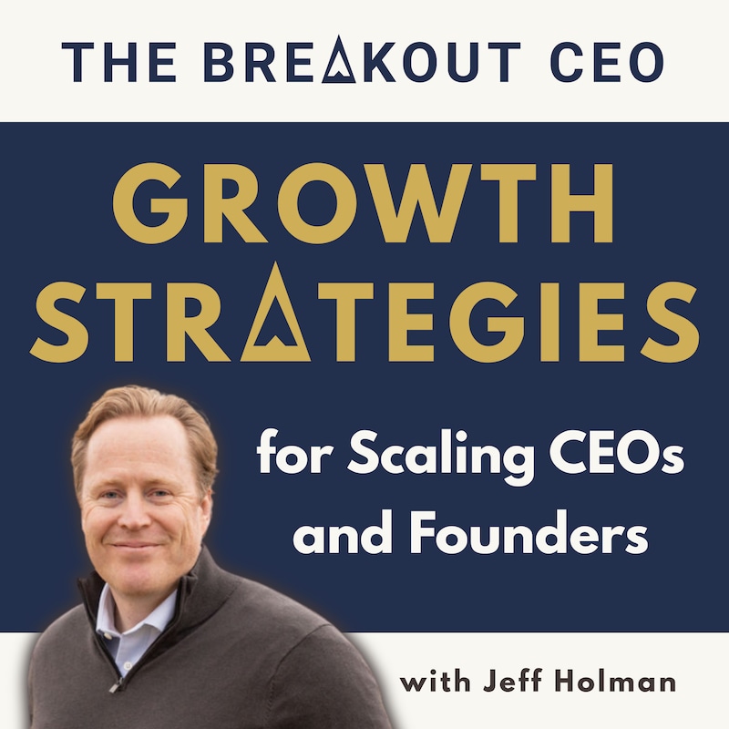 Artwork for podcast The Breakout CEO