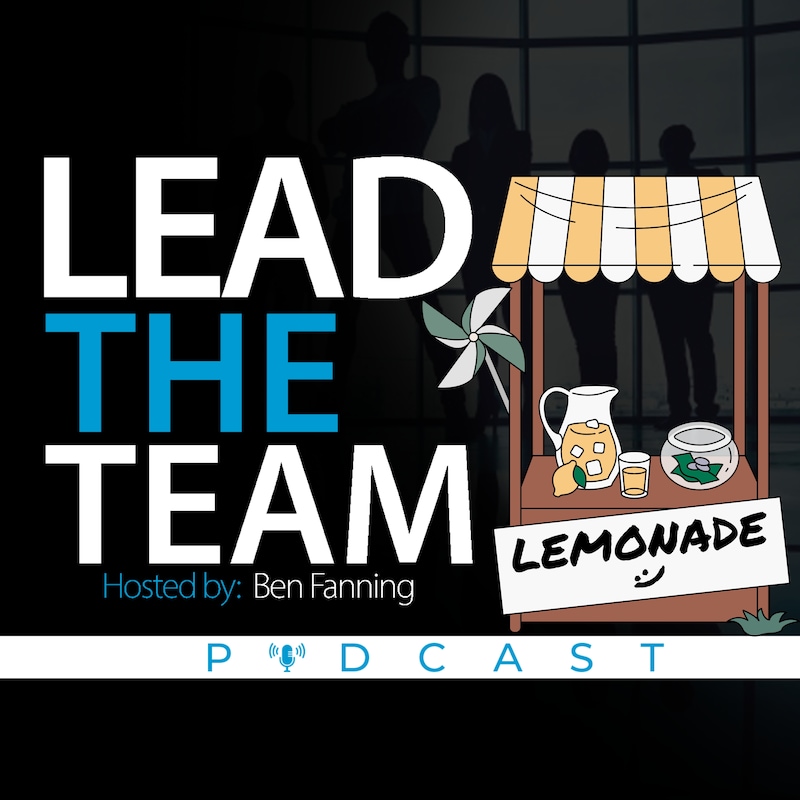Artwork for podcast Lead the Team (Top 2% of Podcasts)