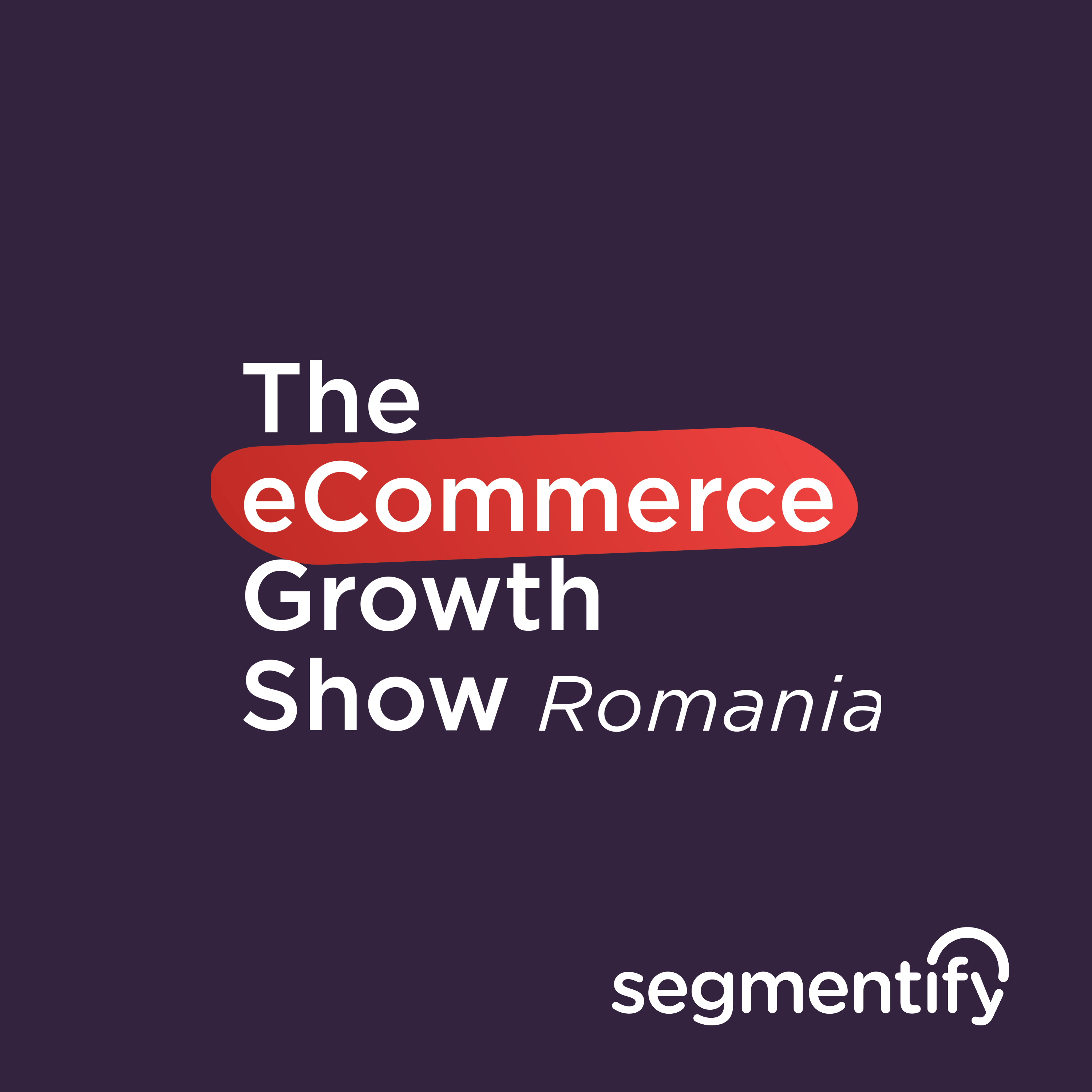 Artwork for The eCommerce Growth Show Romania