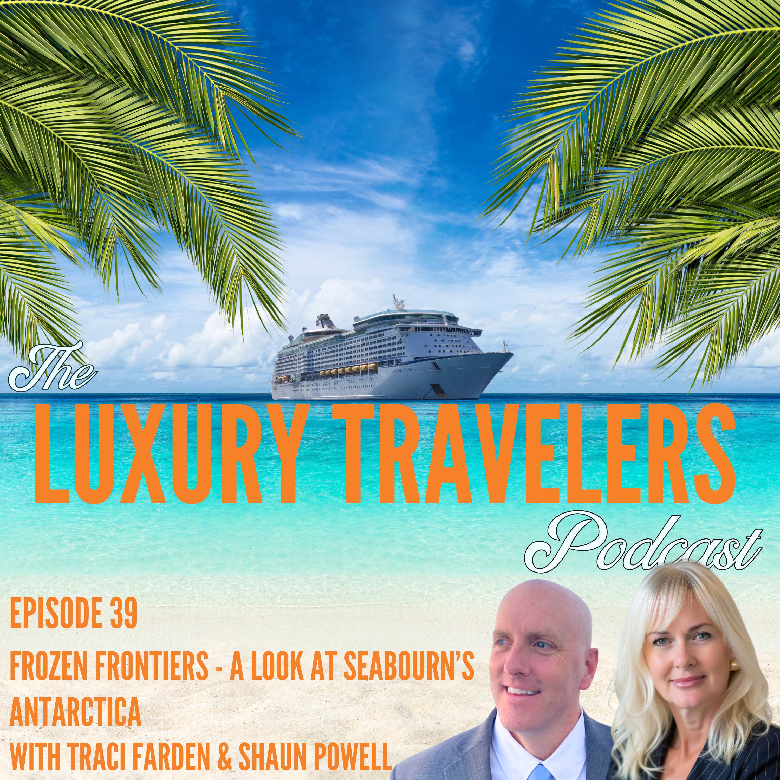 The Luxury Travelers Podcast