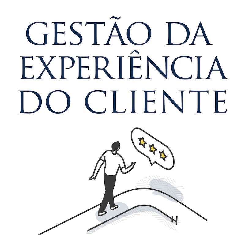 Artwork for podcast Gestão da Experiência do Cliente