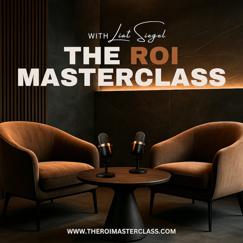 Artwork for podcast The ROI Masterclass