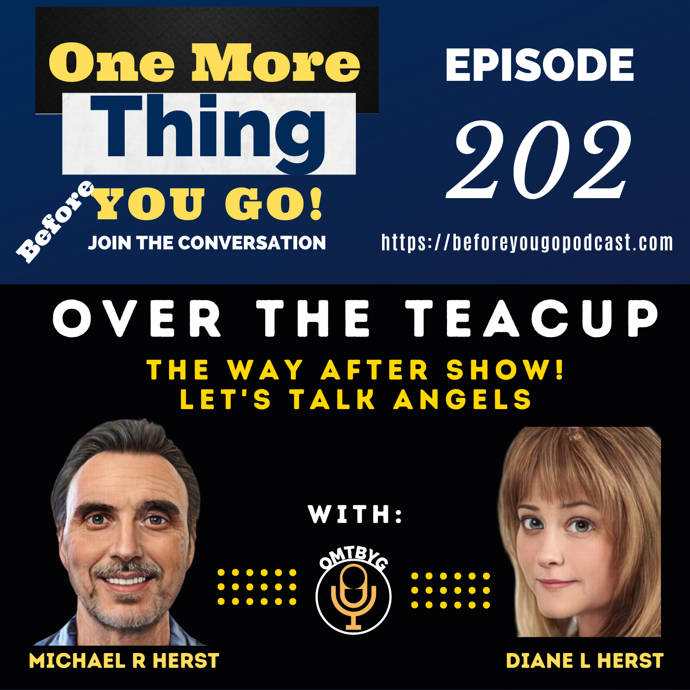 Over The Teacup Sunday- The way AFTER Show! Let's talk Angels Image
