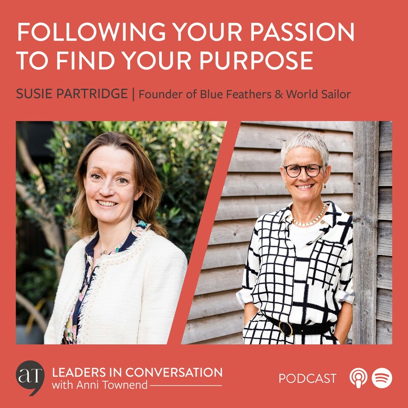 Artwork for podcast Leaders in Conversation with Anni Townend