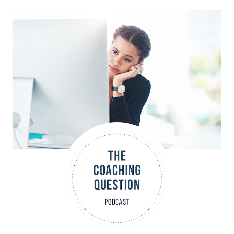 Artwork for podcast The Coaching Question
