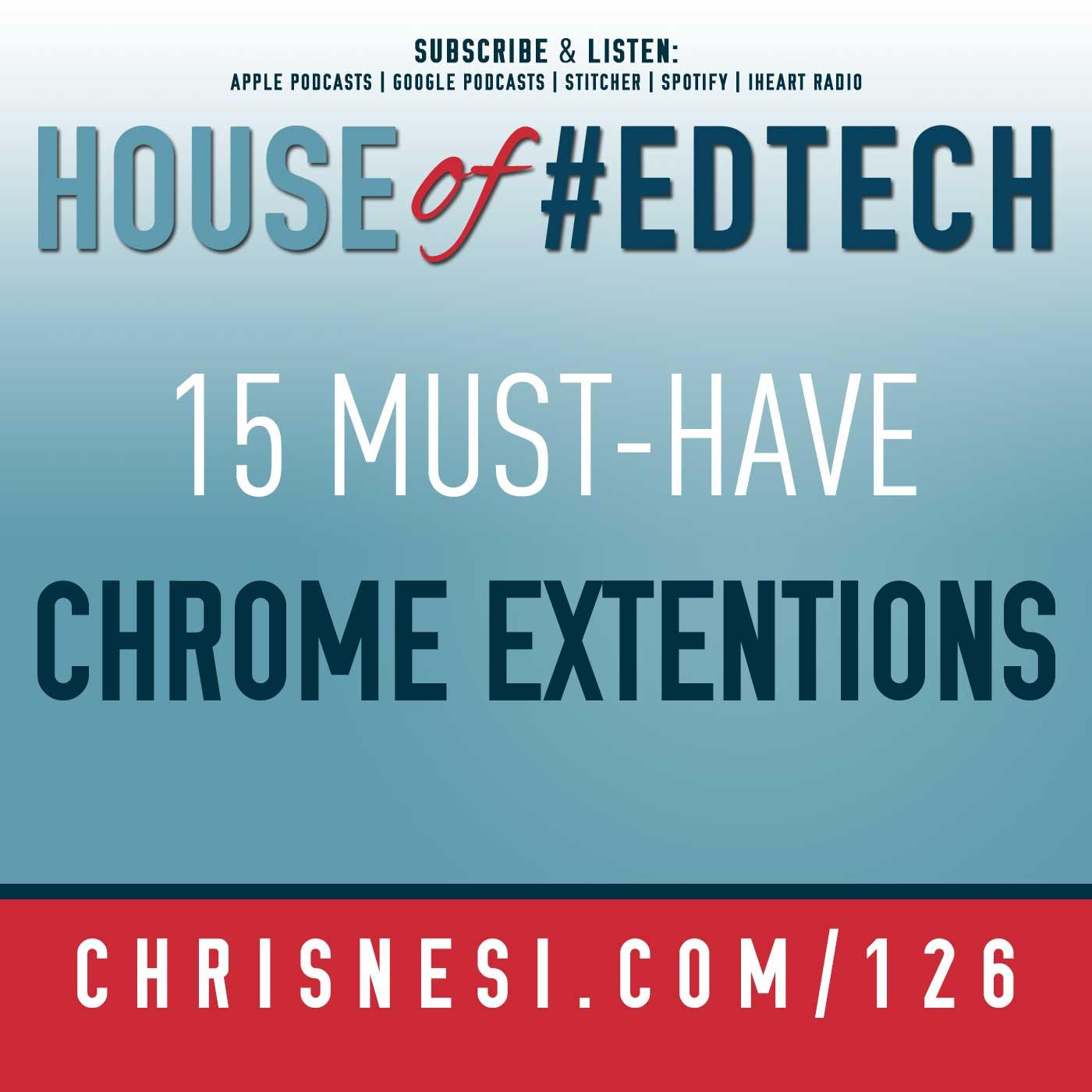 15 Must-Have Chrome Extensions for Educators 2019