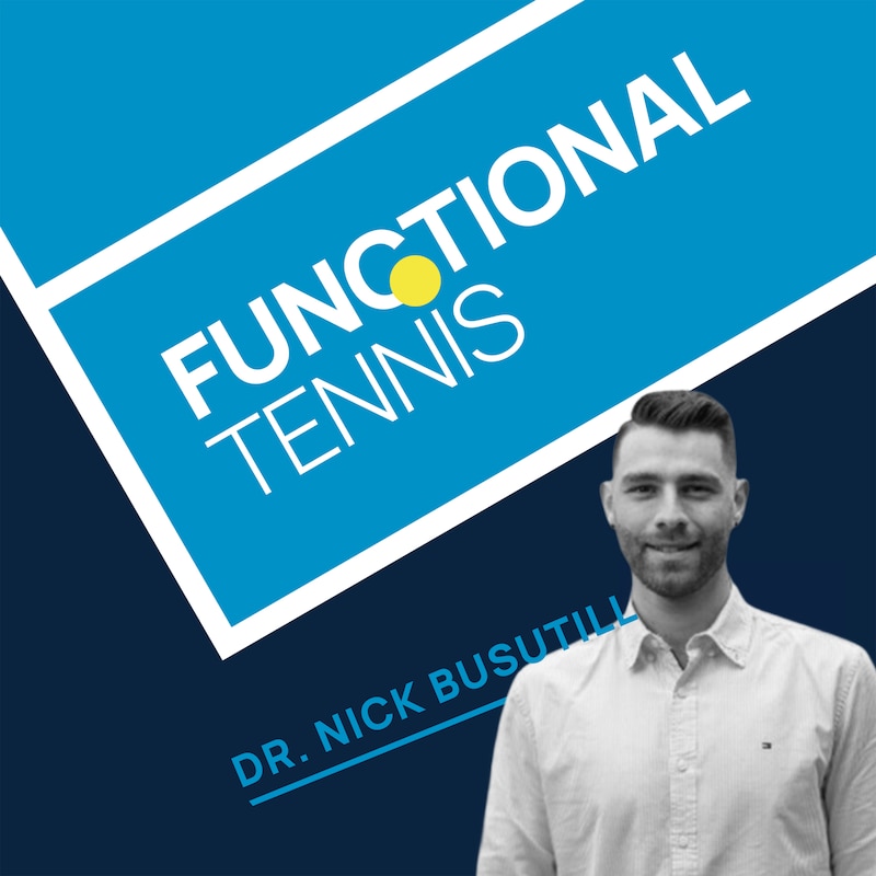 Artwork for podcast The Functional Tennis Podcast