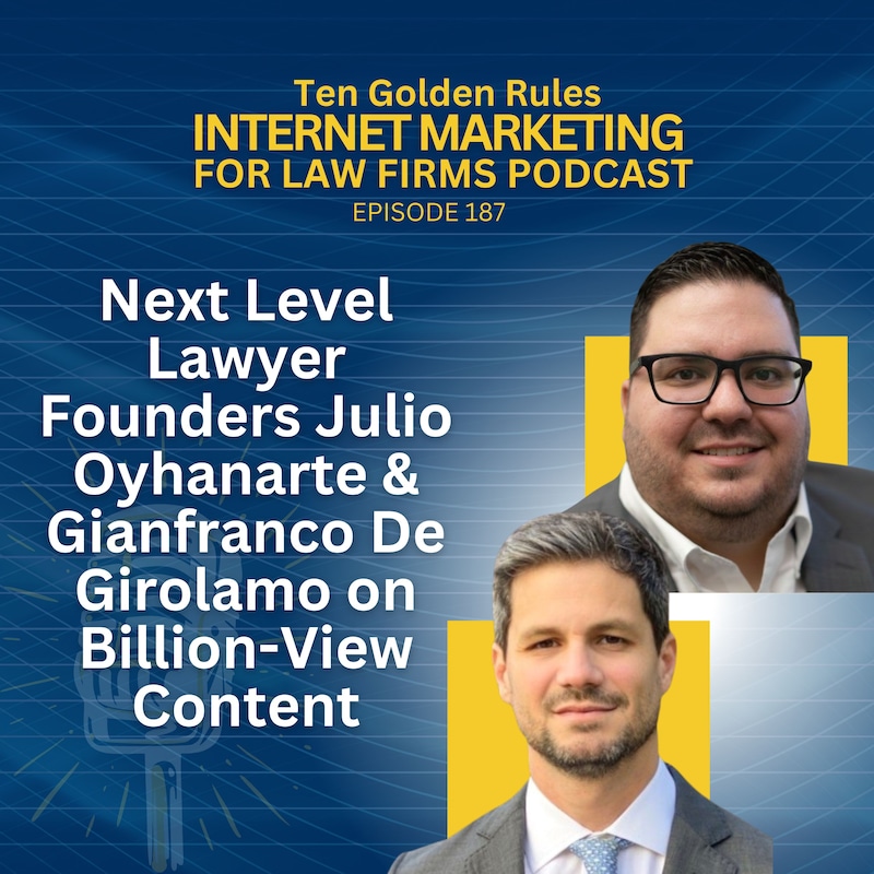 Artwork for podcast Ten Golden Rules Internet Marketing for Law Firms Podcast