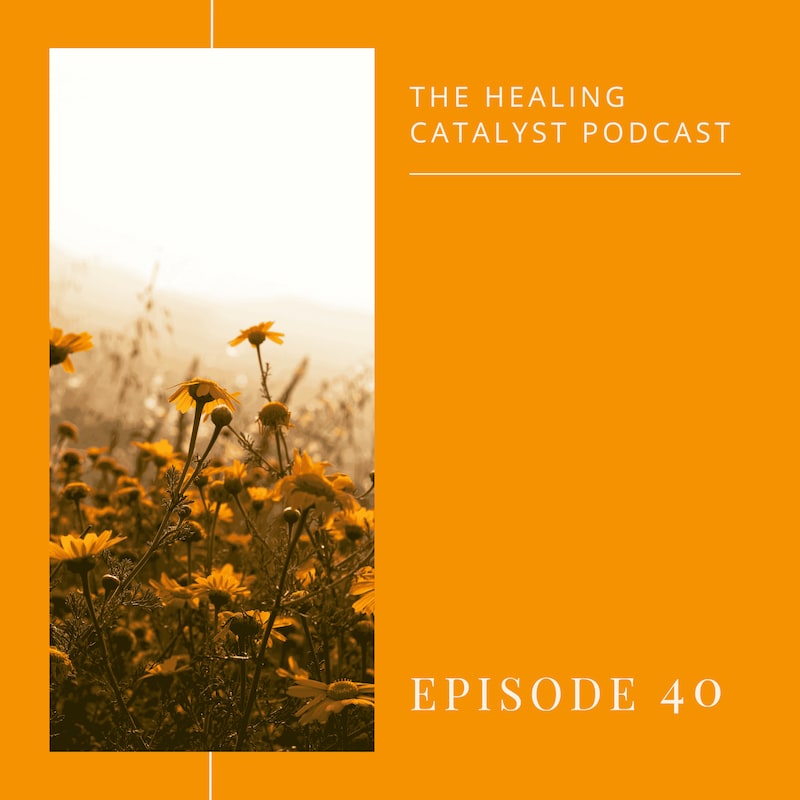 Artwork for podcast The Healing Catalyst