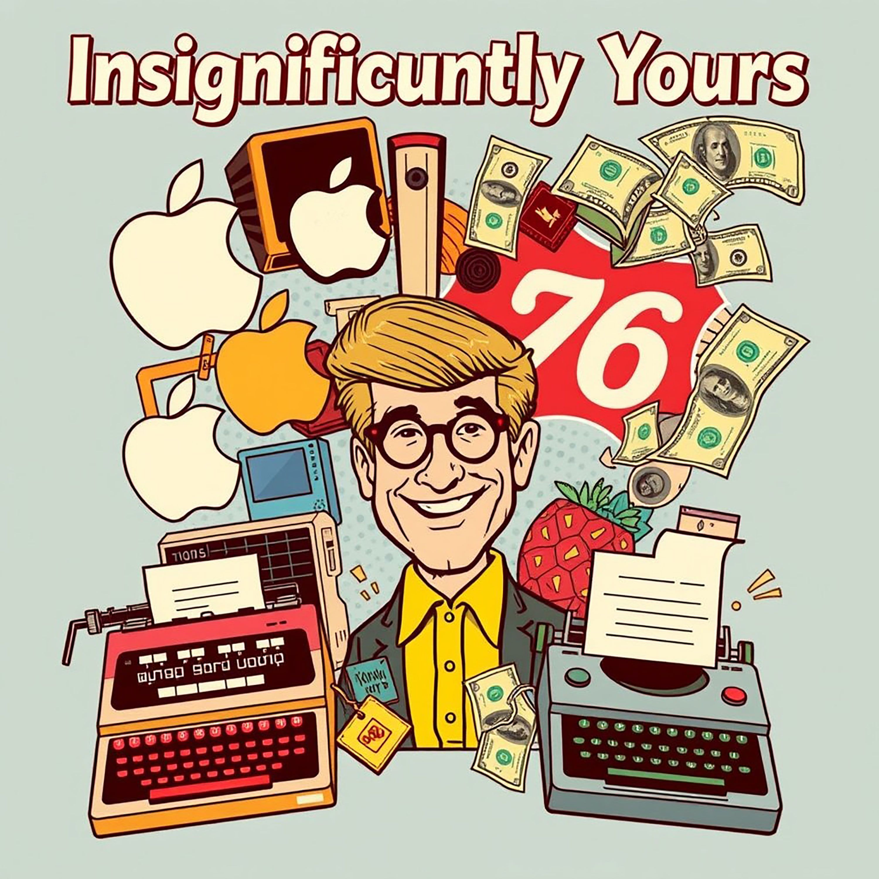 Insignificuntly yours,