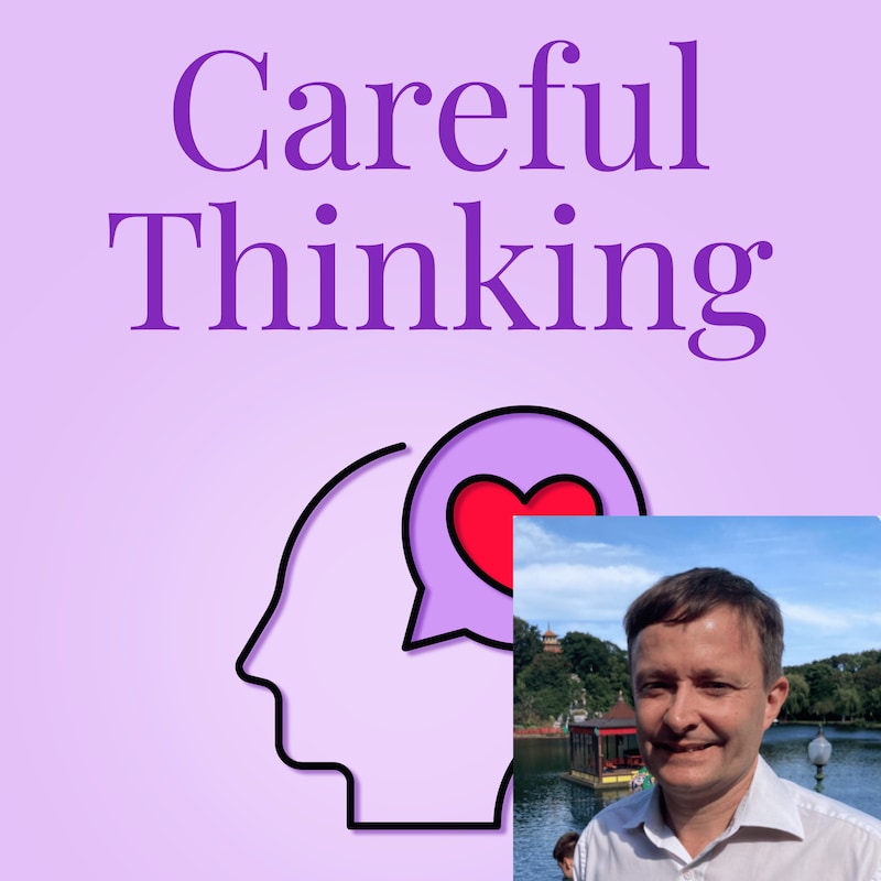 Artwork for podcast Careful Thinking