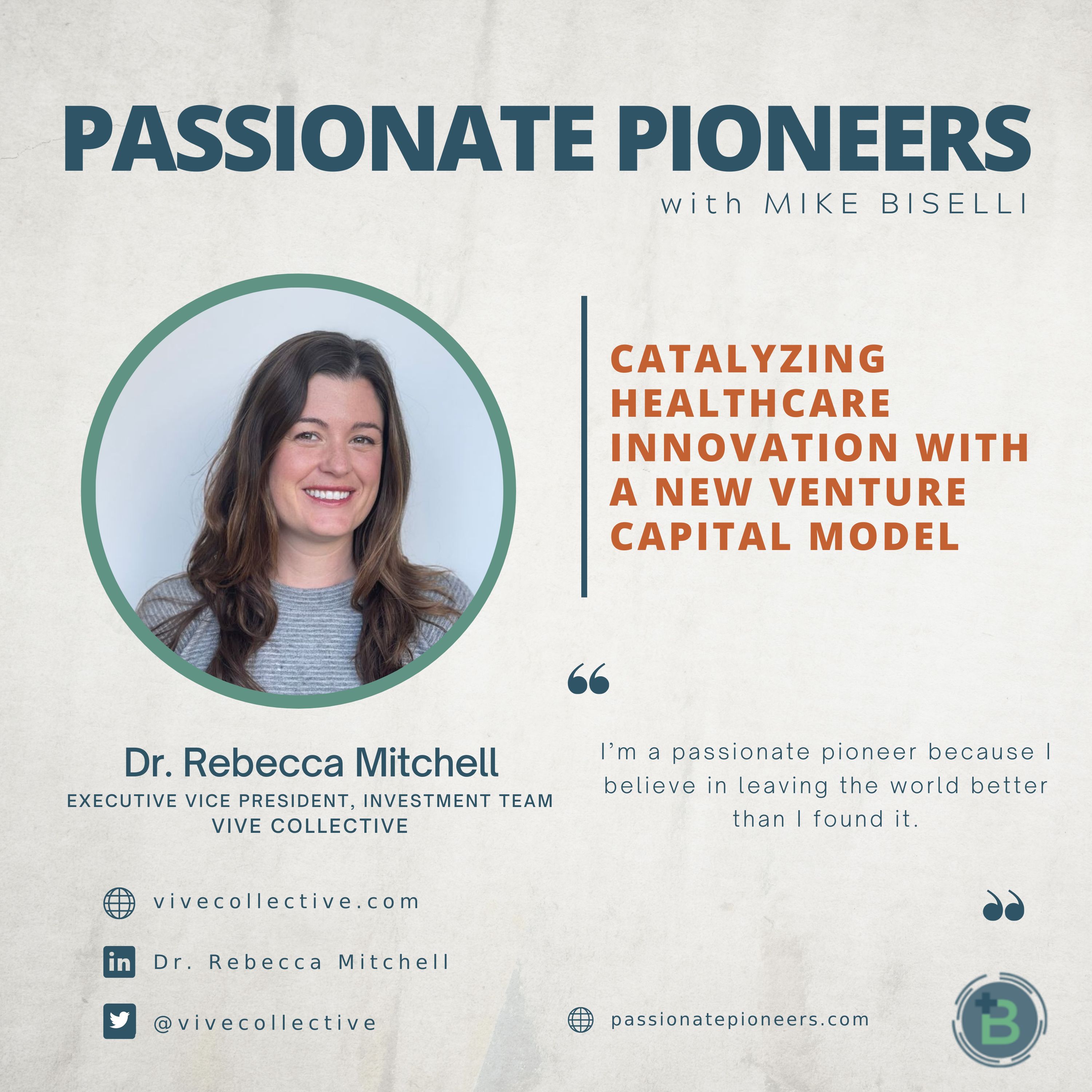 Catalyzing Healthcare Innovation with a new Venture Capital Model with Dr. Rebecca Mitchell