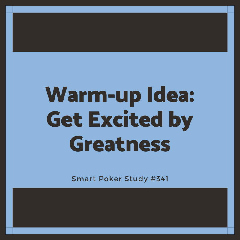 Get Excited with this New Warm-up Idea: Watching Greatness in Action #341