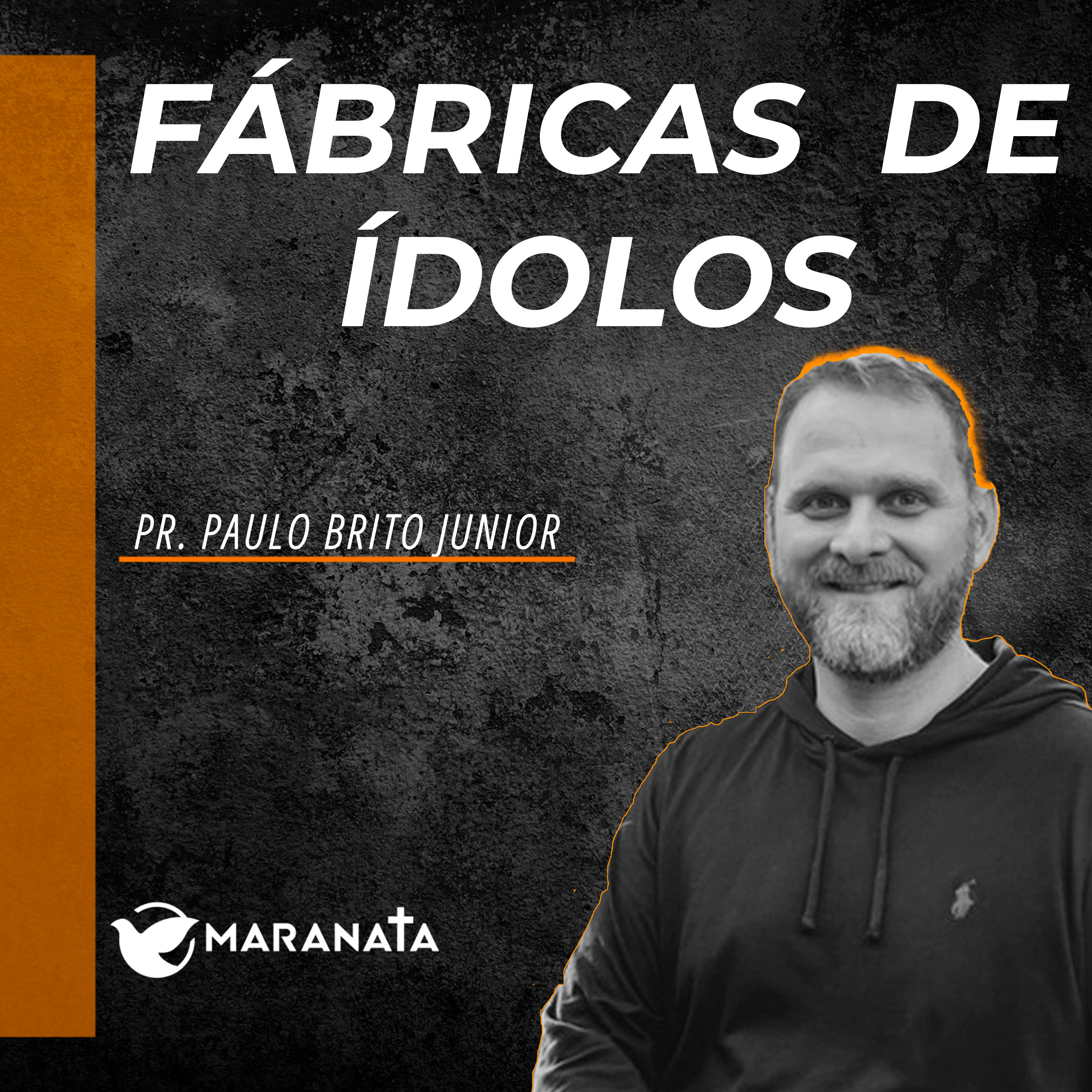 Fábrica de ídolos - Pr. Paulo Brito Junior episode artwork