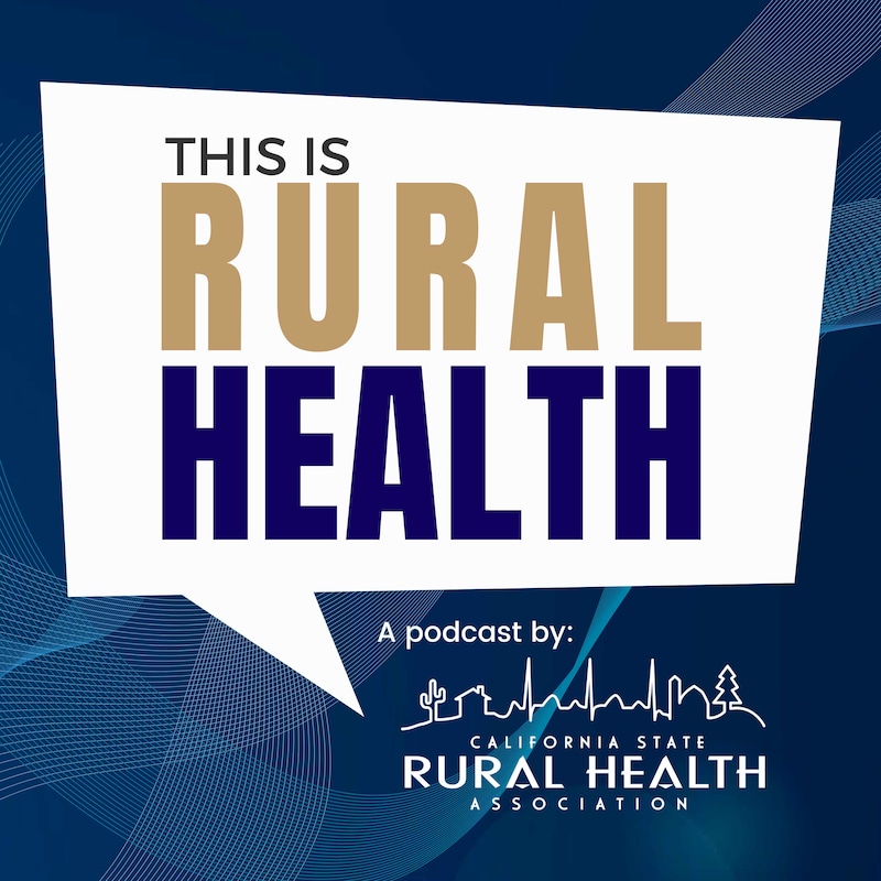 Artwork for podcast This Is Rural Health