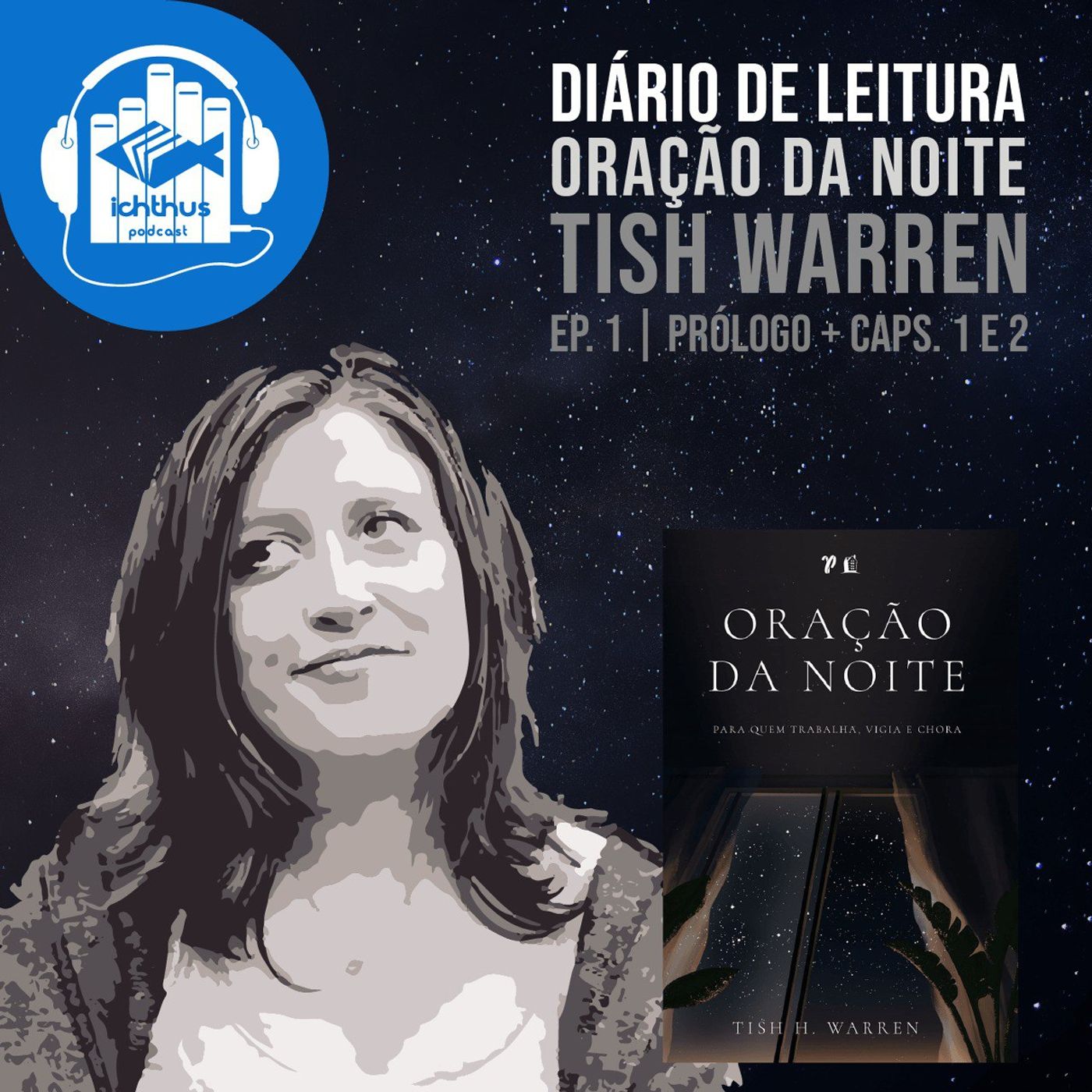 Oração da noite (Tish Warren) | Diário de leitura | Ep. 1 (Prólogo + caps. 1-2) episode artwork