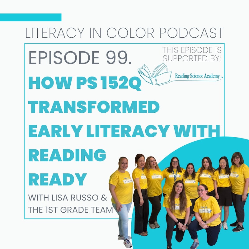 Artwork for podcast Literacy in Color: A Science of Reading Aligned Podcast for Educators