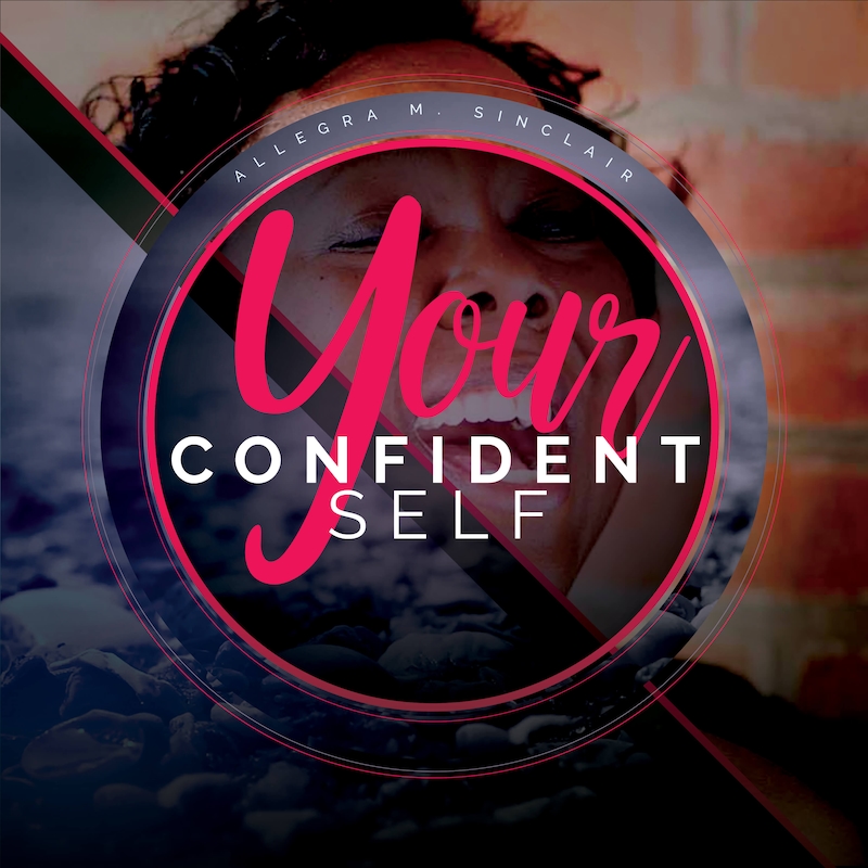Artwork for podcast Your Confident Self