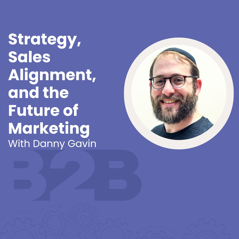 Artwork for podcast B2B Marketing Methods