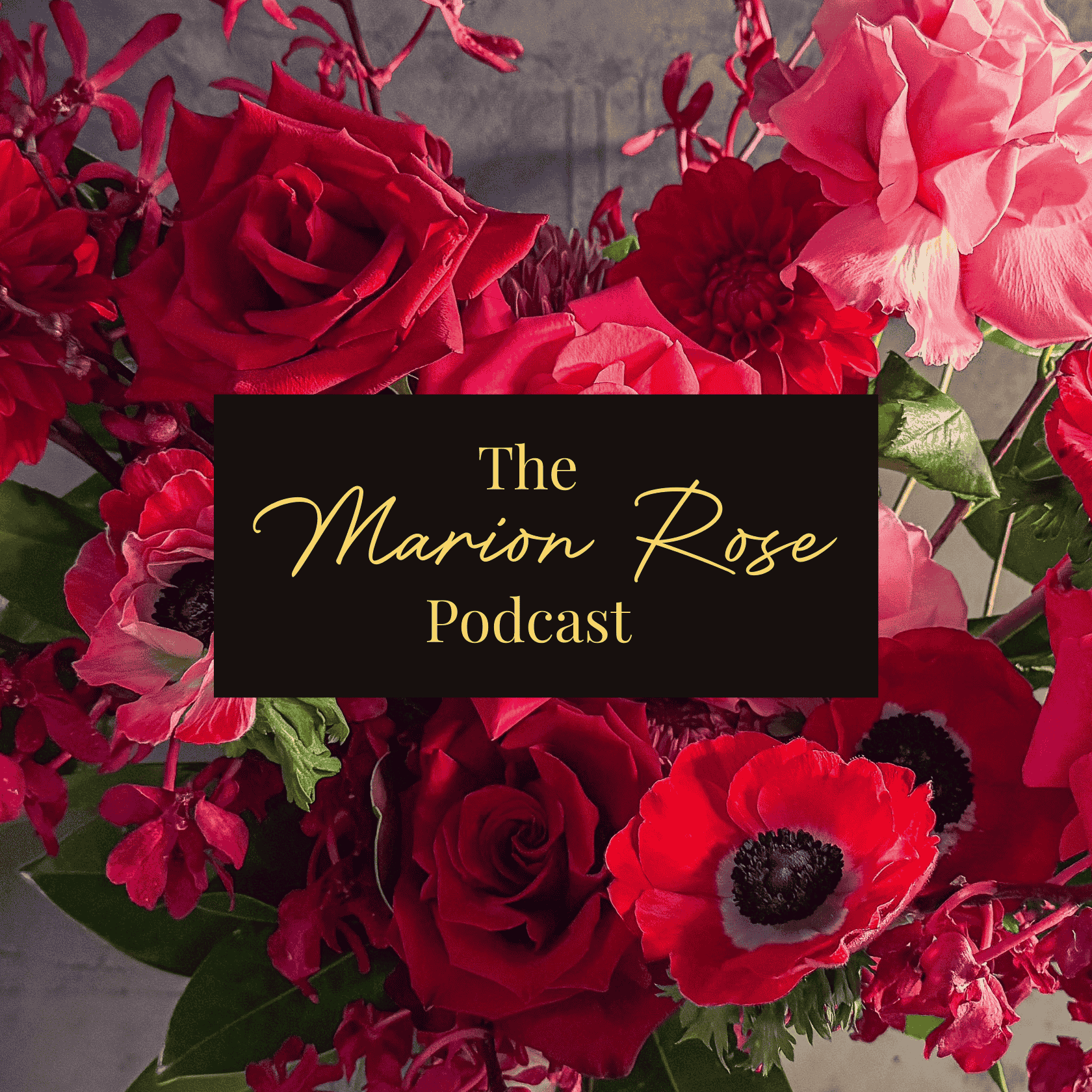 The Marion Rose Podcast