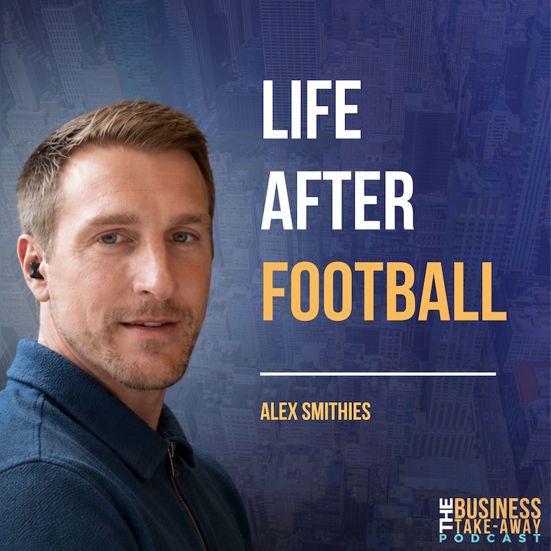 Artwork for podcast The Business Takeaway Podcast, Leadership & Business Advice
