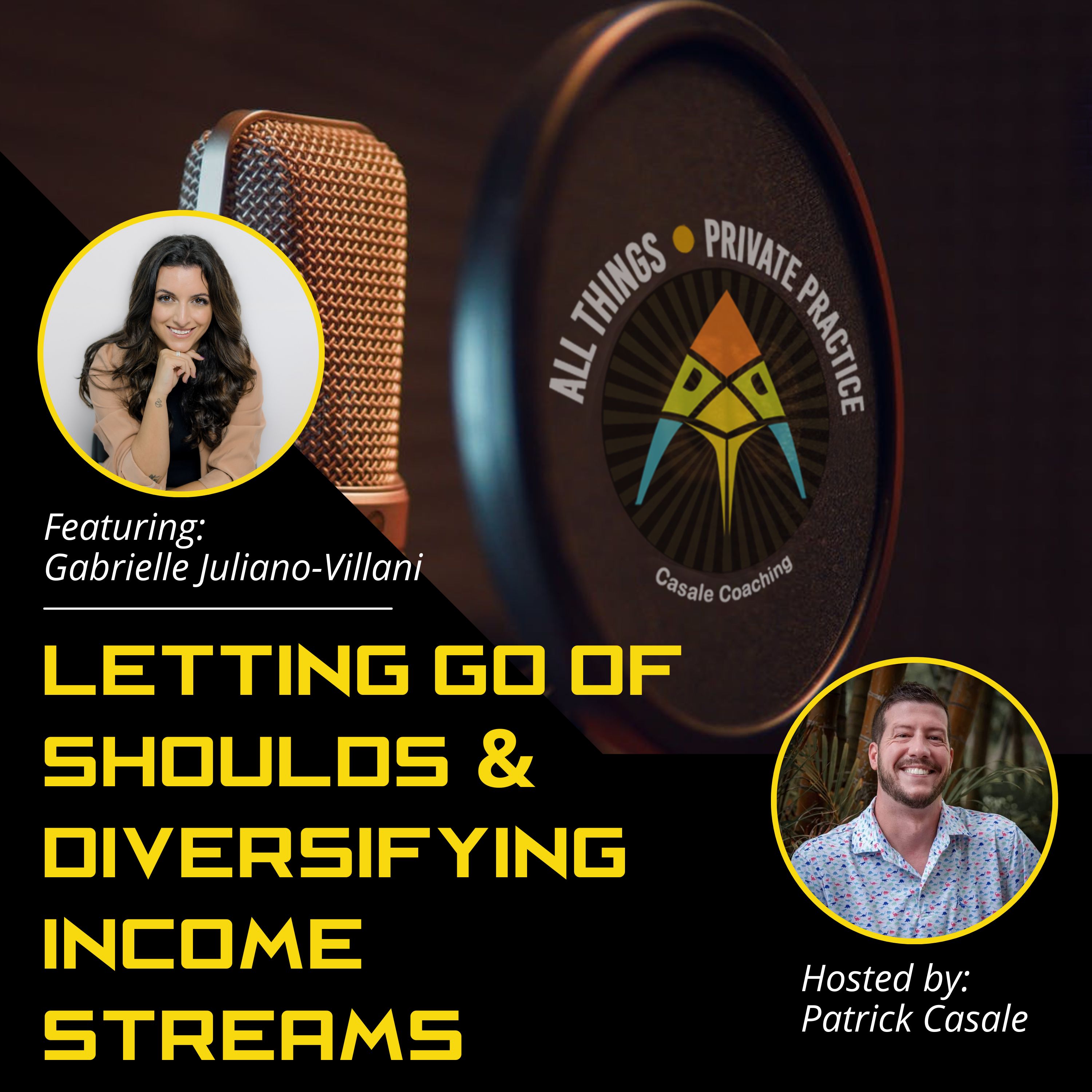 Letting Go of Shoulds and Diversifying Income Streams