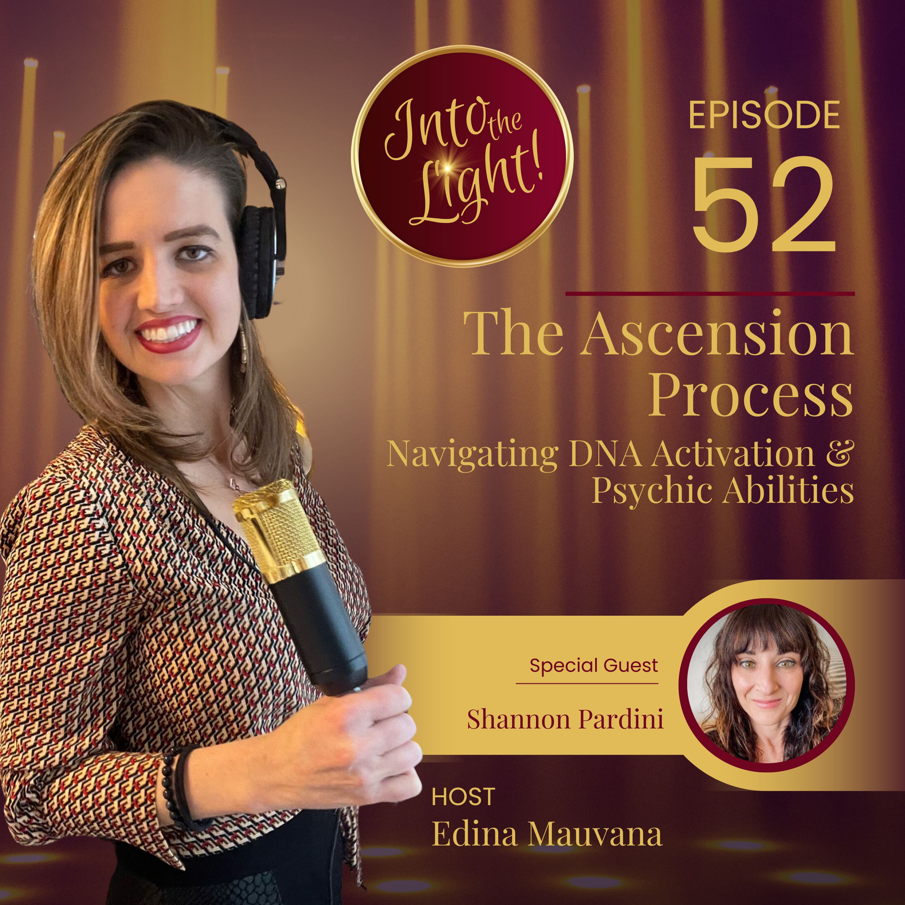 Into the Light! with Edina Mauvana